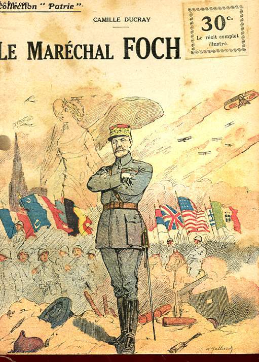 COLLECTION PATRIE N 140 - LE MARECHAL FOCH