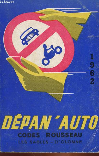 DEPAN'AUTO - CODE ROUSSEAU - LES SABLES D'OLONNE