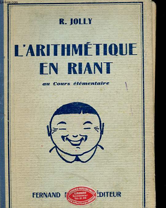 L'ARITHMETIQUE EN RIANT AU COURS ELEMENTAIRE