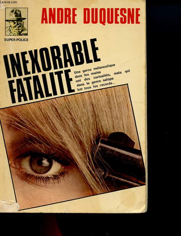 INEXORABLE FATALITE