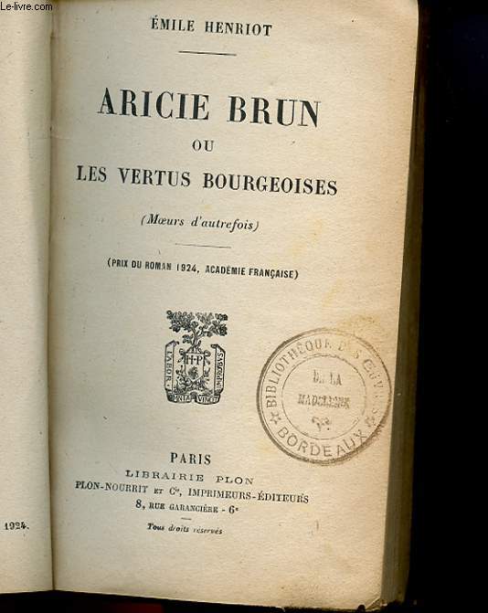 ARICIE BRUN OU LES VERTUS BOURGEOISES - MOEURS D'AUTREFOIS