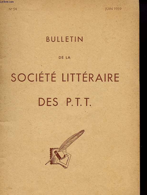 BULLETIN DE LA SOCEITE LITTERAIRE DES PTT - N54