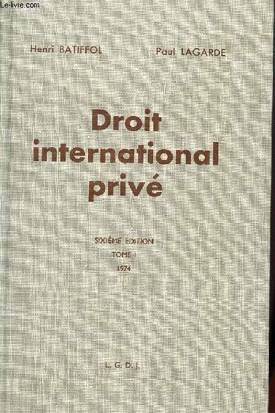 DROIT INTERNATIONAL PRIVE - TOME 1