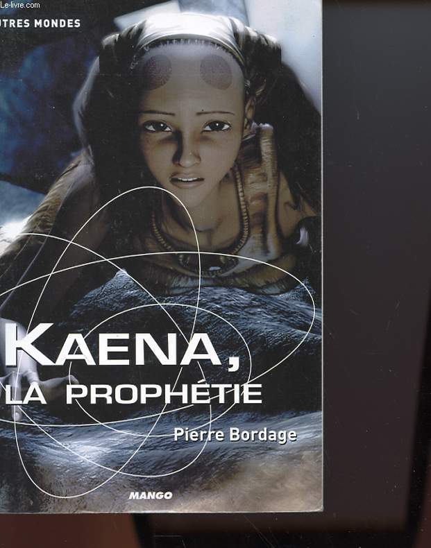 KAENA, LA PROPHETIE