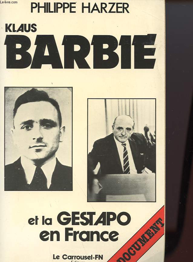 KLAUS BARBIE ET LA GESTAPO EN FRANCE