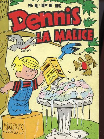 SUPER DENNIS LA MALICE - N16 - 17 - 18