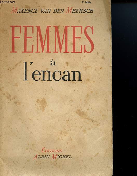 FEMMES A L'ENCAN UN ESCLAVAGISME PATENTE