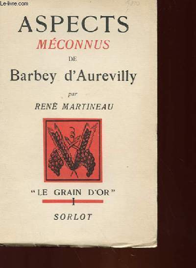 ASPECTS MECONNUS DE BARBEY D'AUREVILLY