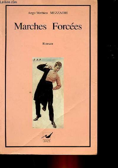 MARCHES FORCEES