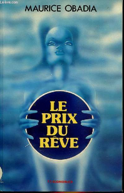 LE PRIX DU REVE