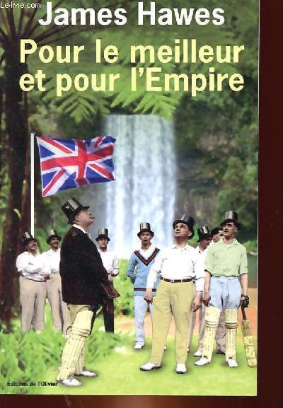 POUR LE MEILLEUR ET POUR L'EMPIRE