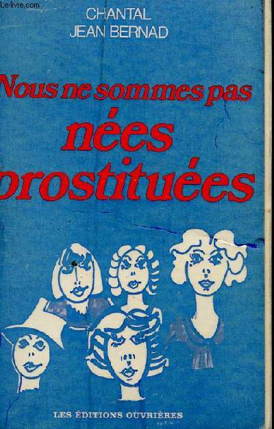 NOUS NE SOMMES PAS NEES PROSTITUEES