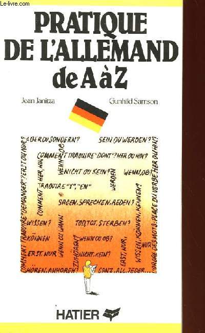 PRATIQUE DE L'ALLEMAND DE A A Z