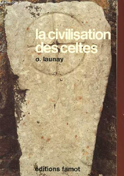 LA CIVILISATION DES CELTES