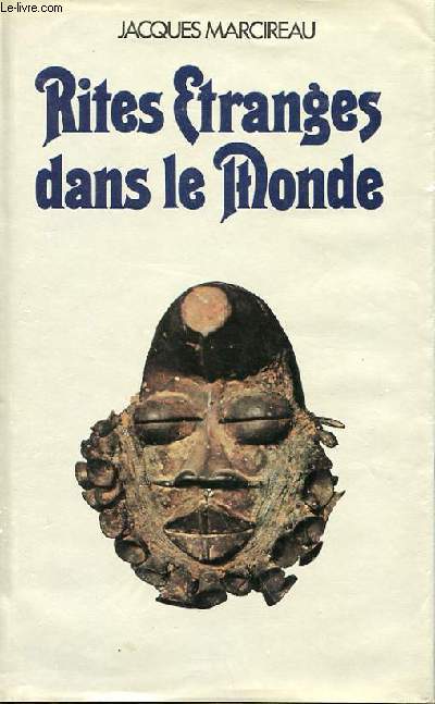 RITES ETRANGES DANS LE MONDE