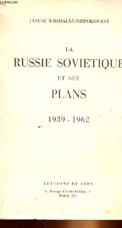 LA RUSSIE SOVIETIQUE ET SES PLANS