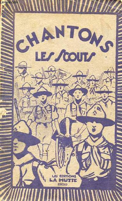 CHANTONS, LES SCOUTS