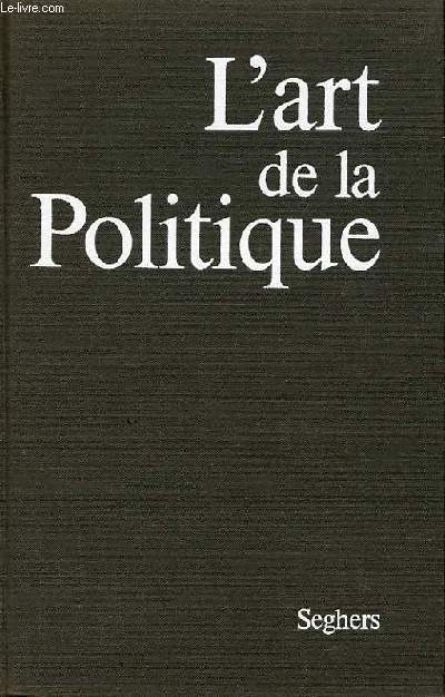 L'ART DE LA POLITIQUE