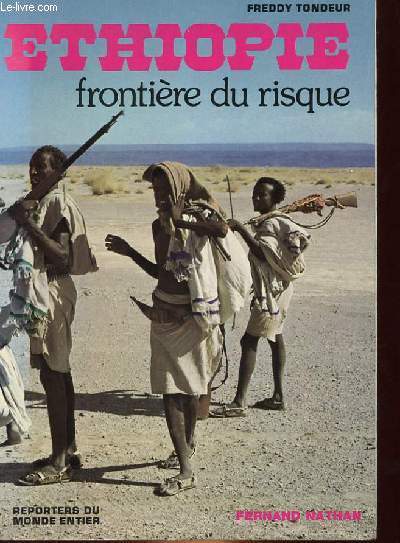 ETHIOPIE FRONTIERE DU RISQUE