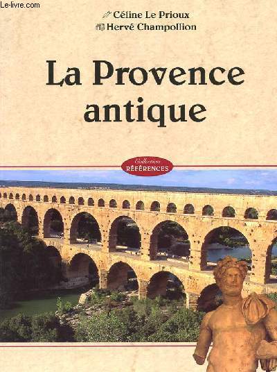 LA PROVENCE ANTIQUE