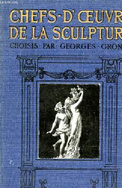 CHEFS-D'OEUVRE DE LA SCULPTURE TOME 1 ET 2