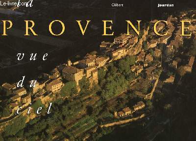 LA PROVENCE VUE DU CIEL