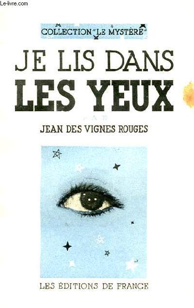 JE LIS DANS LES YEUX