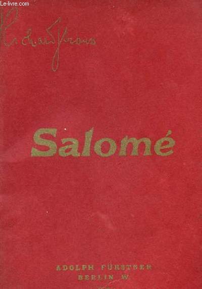 SALOME - DRAME MUSICAL EN UN ACTE