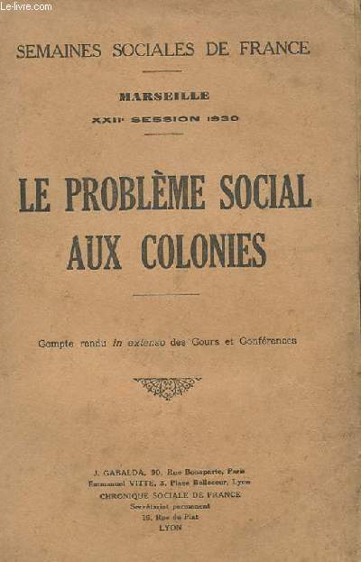 LE PROBLEME SOCIAL AUX COLONIES