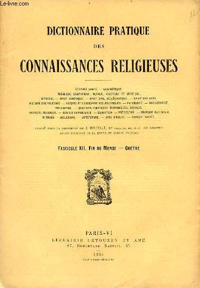 DICTIONNAIRE PRATIQUE DES CONNAISANCES RELIGIEUSES TOME 3 - FASCICULE XII : FIN DU MONDE - GOETHE