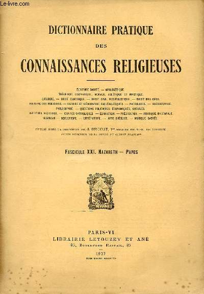 DICTIONNAIRE PRATIQUE DES CONNAISANCES RELIGIEUSES TOME 5 - FASCICULE XXI - NAZARETH - PAPES
