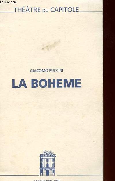 GIACOMO PUCCINI - LA BOHEME