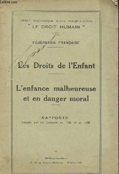 LES DROITS DE L'ENFANT - L'ENFANCE MALHEUREUSE ET EN DANGER MORAL