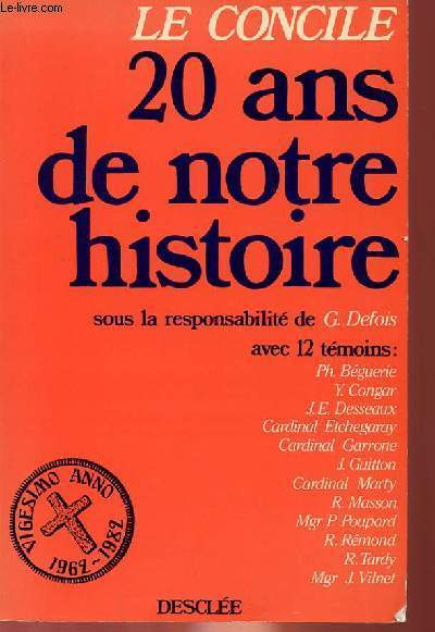 LE CONCILE20 ANS DE NOTRE HISTOIRE