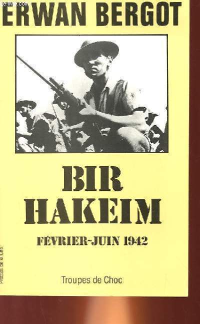 BIR HAKEM FEVRIER-JUIN 1942