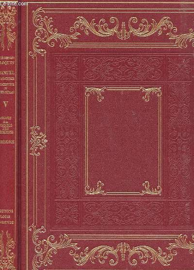 MANUEL D'ANATOMIE DESCRIPTIVE DU CORPS HUMAIN - TOME 5 - LES ORGANES DE LA DIGESTION ET DES SECRETIONS EMBRYOTOMIE.
