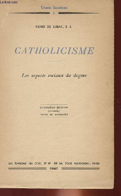 CATHOLICISME - LES ASPECTS SOCIAUS DU DOGME