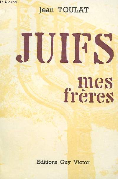 JUIFS MES FRERES