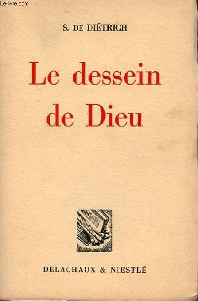 LE DESSEIN DE DIEU - ITINERAIRE BIBLIQUE