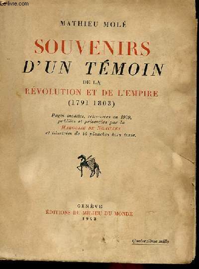 SOUVENIRS DUN TEMOIN DE LA REVOLUTION ET DE L'EMPIRE (1791-1803)