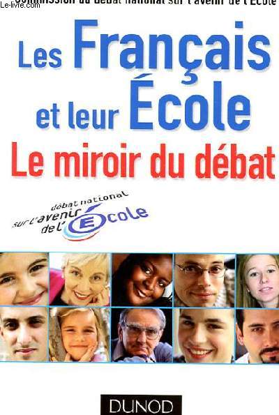 LES FRANCAIS ET LEUR ECOLE - LE MIROIR DU DEBAT - SEPTEMBRE 2003 - MARS 2004