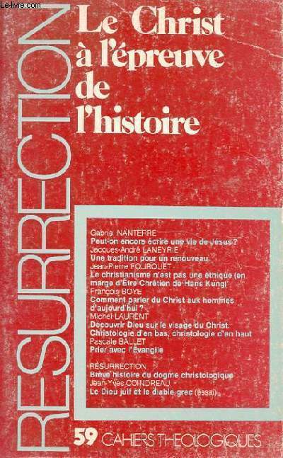 RESURRECTION - LE CHRIST A L'EPREUVE DE L'HISTOIRE CAHIERS THEOLOGIQUES N 59