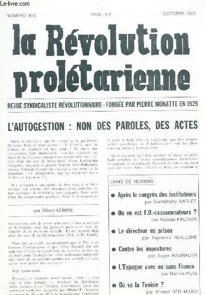 LA REVOLUTION PROLETARIENNE N 616 - L'AUTOGESTION : NON DES PAROLES, DES ACTES.