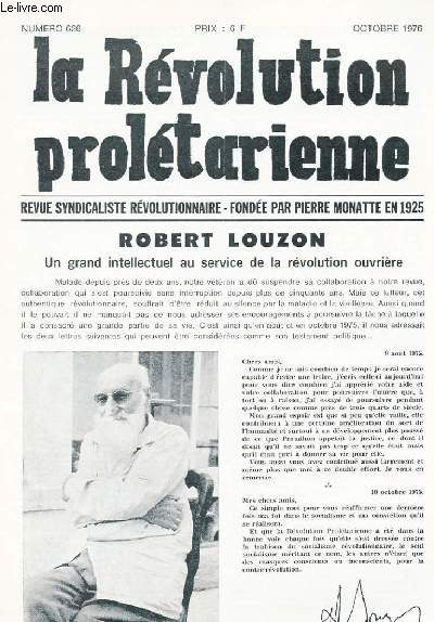 LA REVOLUTION PROLETARIENNE N 626 - ROBERT LUZON : UN GRAND INTELLECTUEL AU SERVICE DE LA REVOLUTION OUVRIERE.