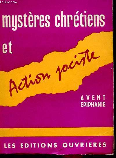 MYSTERES CHRETIENS ET ACTION JOCISTE - AVENT EPIPHANIE