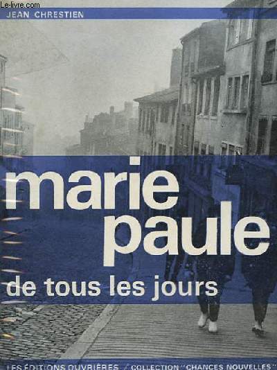 MARIE PAULE DE TOUS LES JOURS