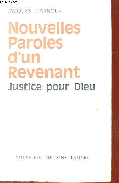NOUVELLES PAROLES D'UN REVENANT - JUSTICE POUR DIEU