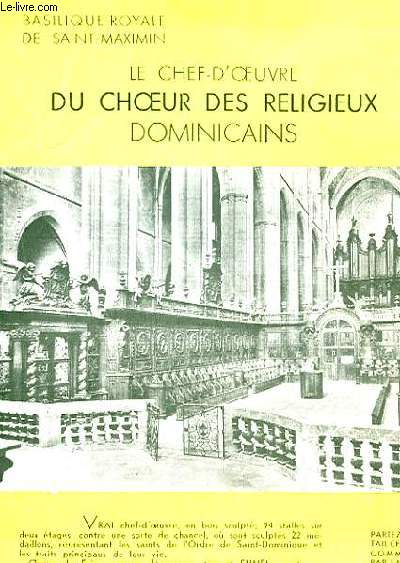 LE CHEF-D'OEUVRE DU CHOEUR DES RELIGIEUX DOMINICAINS