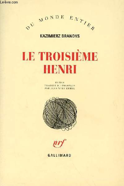 LE TROISIEME HENRI