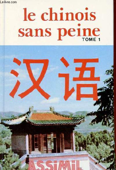 LE CHINOIS SANS PEINE